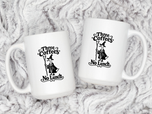 Three Coffees No Lunch Mug Funny Coffee Lover Gift Cup
