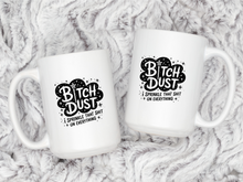 Bitch Dust Mug – I Sprinkle That on Everything, Funny Sweary Coffee Cup, Witchy Fairy Gift for Best Friend or Coworker