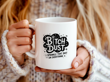 Bitch Dust Mug – I Sprinkle That on Everything, Funny Sweary Coffee Cup, Witchy Fairy Gift for Best Friend or Coworker