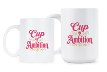 Cup of Ambition Mug