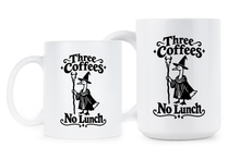 Three Coffees No Lunch Mug Funny Coffee Lover Gift Cup