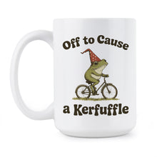 Off to Cause a Kerfuffle Mug Frog Coffee Cup
