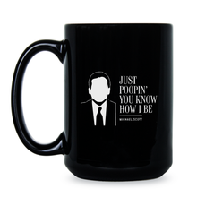 Just Poopin You Know How I Be Mug Michael Coffee Cup Scott Gift Quote
