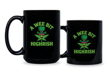 A Wee Bit Highrish Mug Funny St Patricks Day Gift Coffee Cup Irish Humor