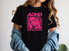 ADHD a Diva has Distractions Shirt Sassy Glam Chaotic Humor Tshir