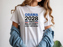 Obama 2028 Since Rules Don't Exist Anymore Shirt