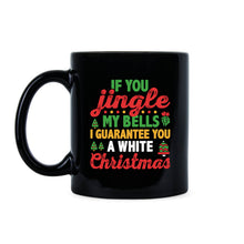 If You Jingle My Bells I’ll Give You a White Christmas Naughty Santa Mug Gag Coffee Cup Gifts Party