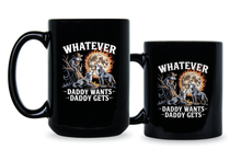 What Ever Daddy Wants Gets Mug Funny Werewolf Meme Coffee Cup Wolf Wolves Three Moon