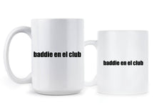 Baddie En El Club Mug