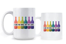 I Like the Wine Not the Label Coffee Mug LGBTQ Cup Gift Cute Funny LGBT Gifts