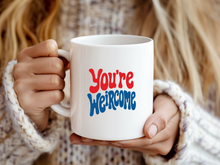 Mucho Garcia You’re Weircome Mug