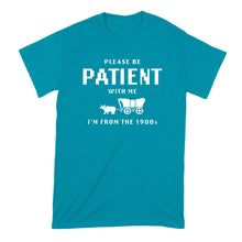 Please Be Patient With Me Im From the 1900s Shirt Funny Gen X Millennial T-Shirt