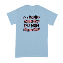 Mommy Mamacita Shirt I’m a Mom Tshirt