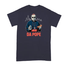 Da Pope Shirt Chicago Inspired Tshirt Robert Francis Prevost T-Shirt