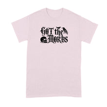 Got the Morbs Shirt Victorian Slang Trending Tshirt Funny Meme T Shirts