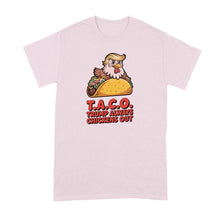 T.A.C.O. Taco Shirt Always Chickens Out Tshirt