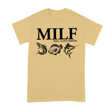 Man I Love Fishing Shirt Funny MILF Tshirt for Fisherman Fish T-Shirt