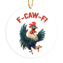 F Caw F Ornament FcawF Rooster Chicken Christmas Ornaments Crow