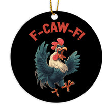 F Caw F Ornament FcawF Rooster Chicken Christmas Ornaments Crow