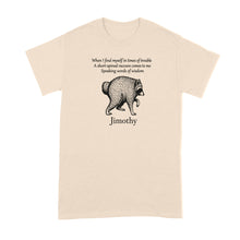 Jimothy Shirt Racoon Raccoon Tshirt Funny Let It Be Pun Lyrics Merch