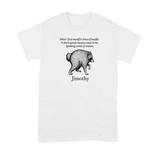 Jimothy Shirt Racoon Raccoon Tshirt Funny Let It Be Pun Lyrics Merch