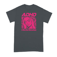 ADHD a Diva has Distractions Shirt Sassy Glam Chaotic Humor Tshir