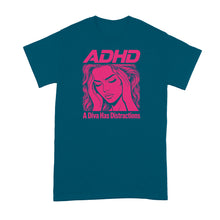 ADHD a Diva has Distractions Shirt Sassy Glam Chaotic Humor Tshir