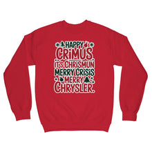Happy Crimus Sweatshirt Merry Crisis It’s Chrismun Sweater Funny Xmas Quote