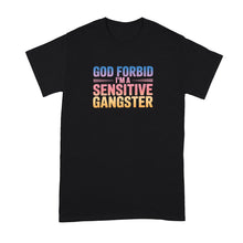 Amaya Sensitive Gangsta Shirt God Forbid