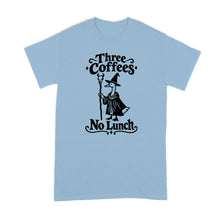 Three Coffees No Lunch Shirt Funny Coffee Lover Tshirt