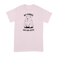 My Flabbers Have Been Gasted Shirt Funny Bear Tshirt