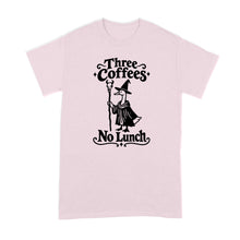 Three Coffees No Lunch Shirt Funny Coffee Lover Tshirt