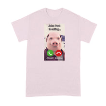 John Pork Shirt Is Calling Tshirt Meme Trending Tees