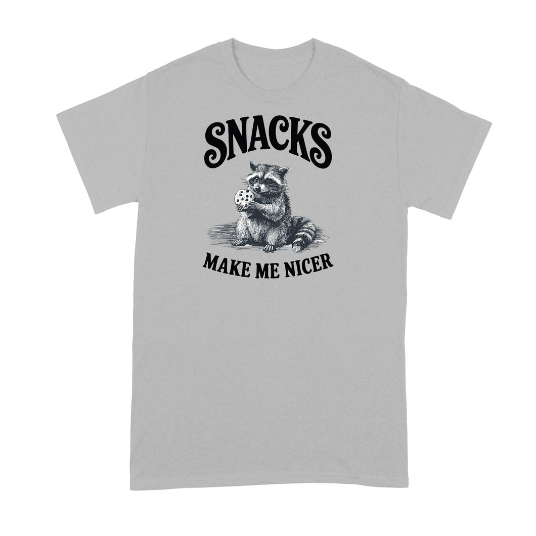 Snacks Make Me Nicer Shirt Raccoon Tshirt