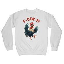 F Caw F Sweatshirt FcawF Rooster Chicken Sweater Crow
