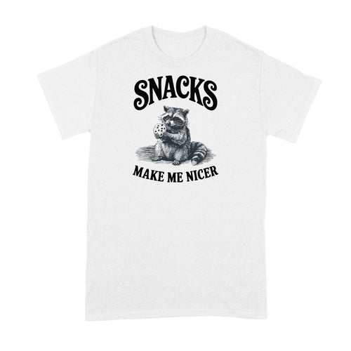 Snacks Make Me Nicer Shirt Raccoon Tshirt