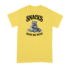 Snacks Make Me Nicer Shirt Raccoon Tshirt