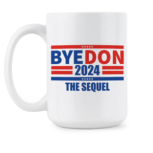 Byedon 2024 Mug The Sequel Coffee Cup