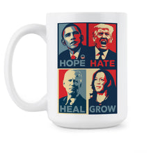 Hope Hate Heal Grow Mug