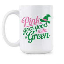 Pink Goes Good with Green Mug Elphaba Glinda Coffee Cup Gifts