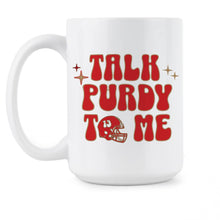 Brock Purdy Mug Talk Purdy to Me San Francisco Coffee Cup