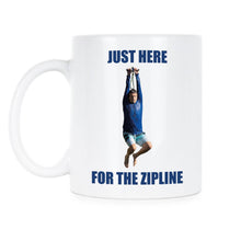 I Think You Should Leave Zipline Mug Tim Robinson Coffee Cup Just Here for the Zip Line Merch