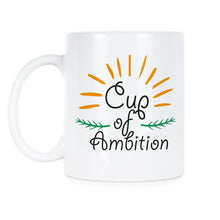 Ambition Coffee Mug Cup Ambition Mug