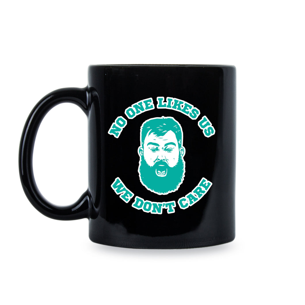 Jason Kelce No One Likes Us Philly Mug We Dont Care