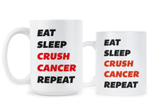Eat Sleep Crush Cancer Repeat Mug Fck Cancer Mug