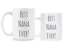 Best Nana Ever Mug Its a Nana Thing Mug Best Nana Ever Coffee Mug