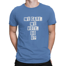 We Care We Vote Do U Shirt Vote Blue Tshirt Democrat Tshirt