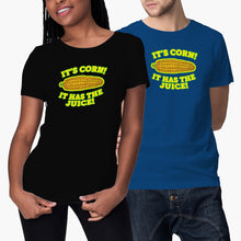 Its Corn Tshirt It Has the Juice Shirt A Big Lump with Knobs T T-Shirt Meme Shirts