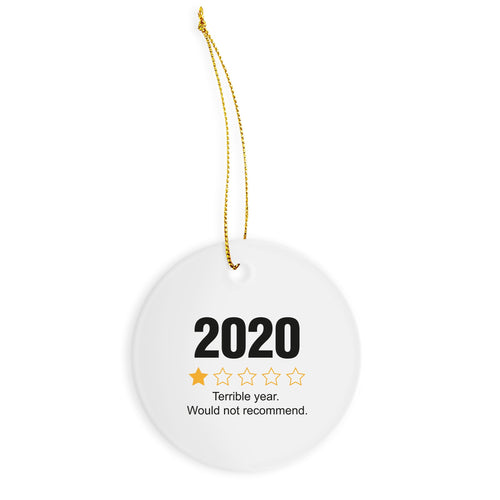 2020 Would Not Recommend Ornament 2020 Rating Christmas Ornament 2020 Review Ornament