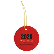 2020 Would Not Recommend Ornament 2020 Rating Christmas Ornament 2020 Review Ornament